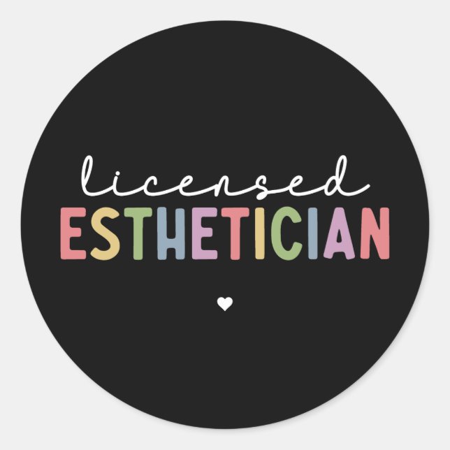 Licensed Aesthetician Cosmetologist  Classic Round Sticker (Front)