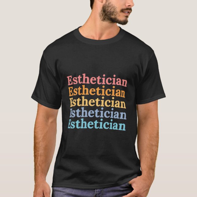 Licensed Aesthetician Skin Care T-Shirt (Front)