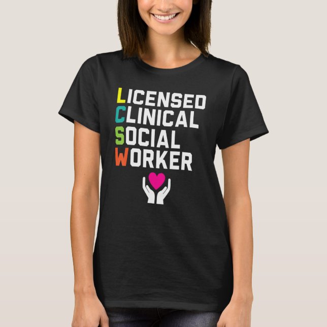 Licensed Clinical Social Worker Profession Social  T-Shirt (Front)