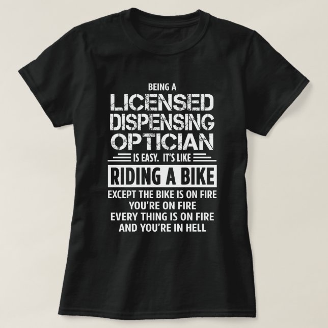 Licensed Dispensing Optician T-Shirt (Design Front)