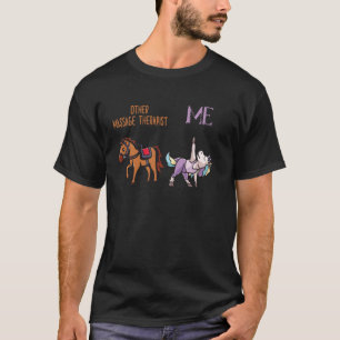 Licensed Massage Therapist Therapy Unicorn Other M T-Shirt