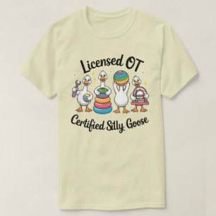 Licensed OT Goose   Certified Silly Goose Occupati T-Shirt