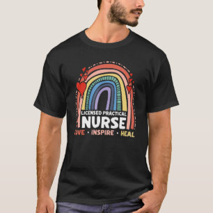 Licensed Practical Nurse Love Inspire Heal Nurses T-Shirt