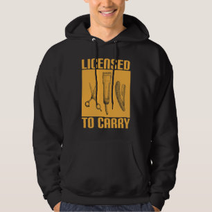 Licensed To Carry Scissors Razor Blade Barber Hoodie