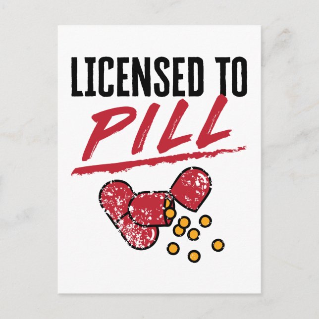 Licensed to Pill Pharmacist Graduation Grad Postcard (Front)