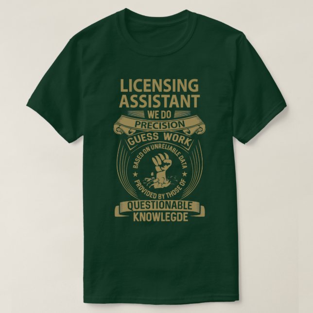 Licensing Assistant Licensing Assistant We Do Prec T-Shirt (Design Front)