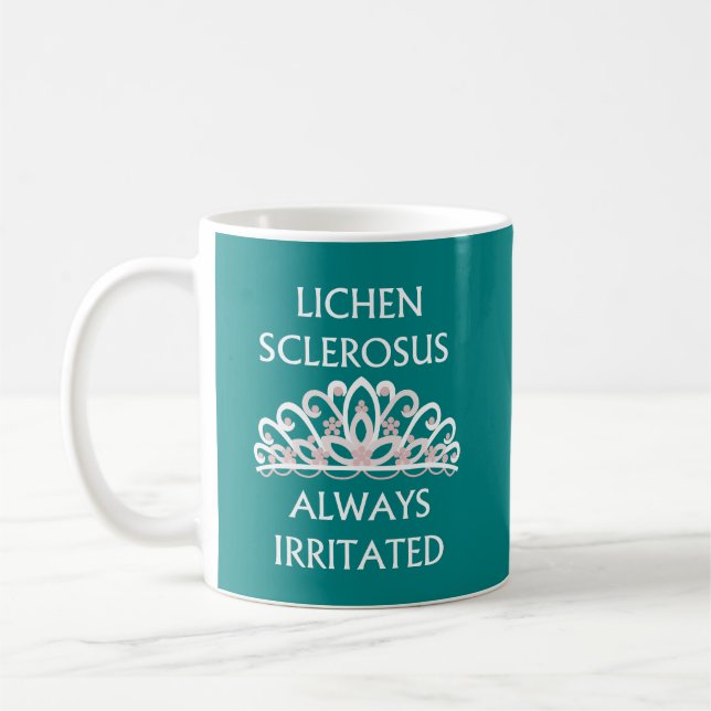 Lichen Sclerosus Always Irritated Teal Mug (Left)