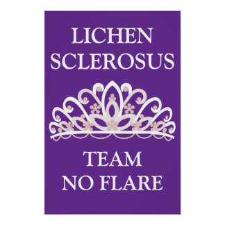 Lichen Sclerosus Awareness "Team No Flare" Poster