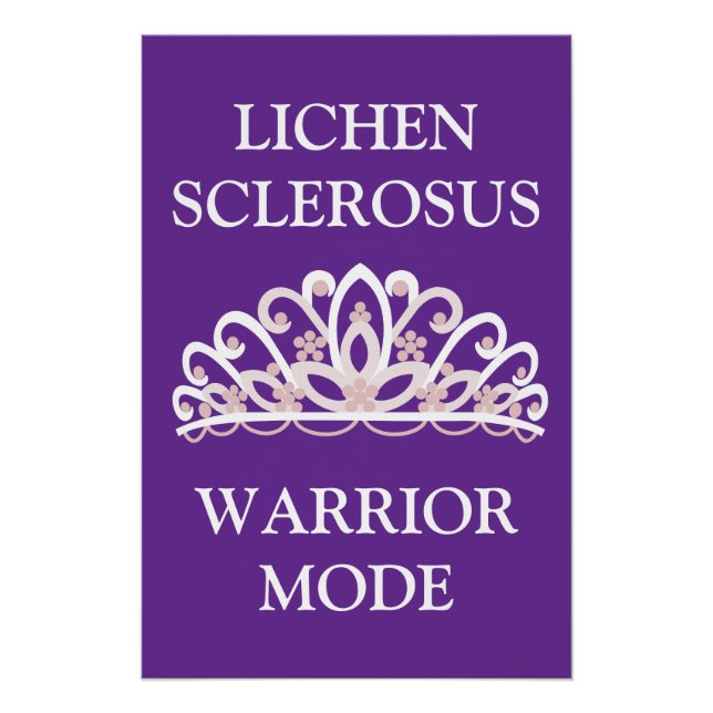 Lichen Sclerosus Awareness "Warrior Mode" Poster (Front)