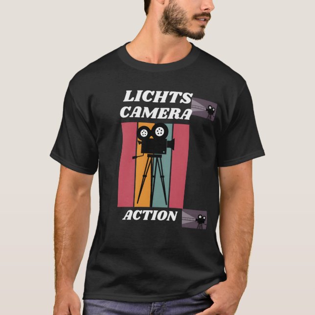 LICHTS CAMERA ACTION funny T-Shirt (Front)