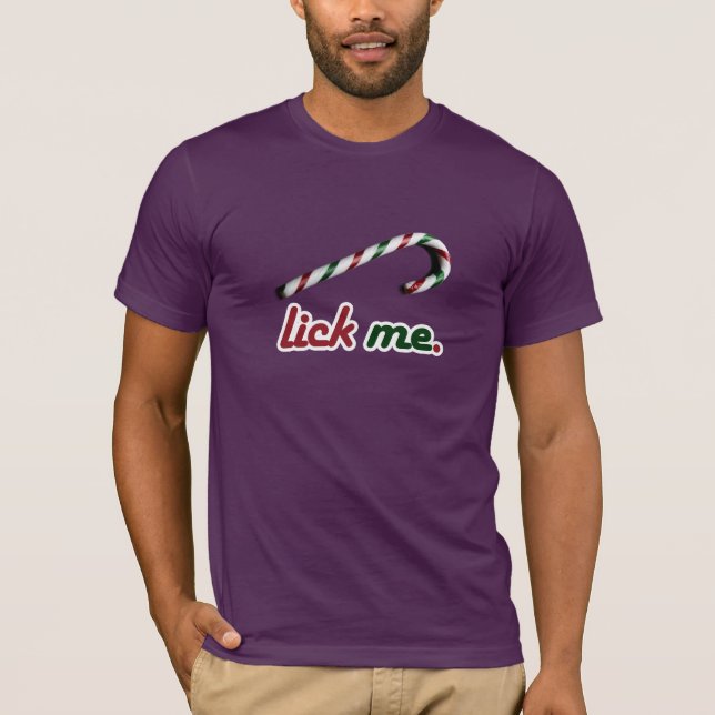 LICK ME CANDY CANE -.png T-Shirt (Front)