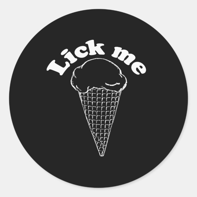 LICK ME CLASSIC ROUND STICKER (Front)