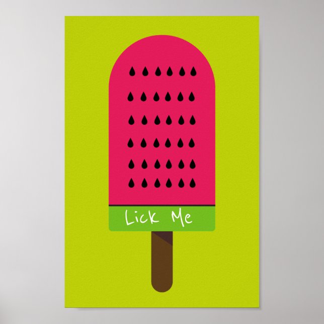 Lick me funny Pop Art popsicle fruity watermelon Poster (Front)