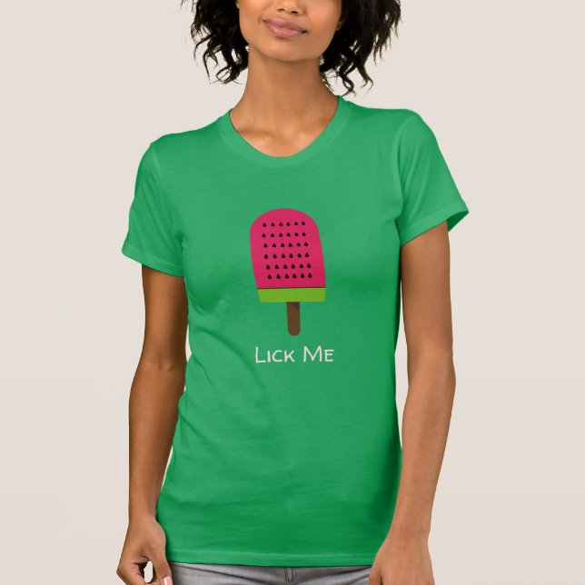 Lick Me Pop Art popsicle watermelon fruit art T-Shirt (Front)