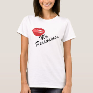 Lick my Persuasion Ladies T Shirt