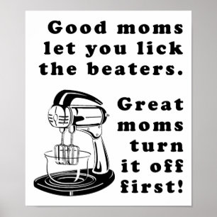 Lick The Beaters Funny Mum Mother Poster Sign