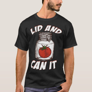 Lid And Can It Vinegar Condiment T-Shirt