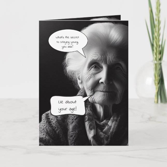 Lie About Your Age Happy Birthday Card (Front)