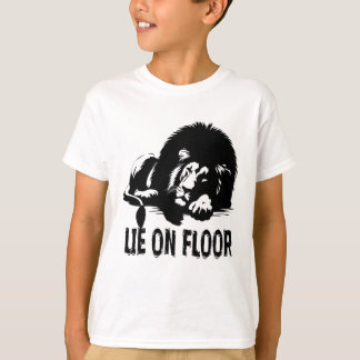 LIE ON FLOOR T-Shirt