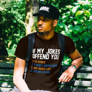 Lies and Unapologetic Jokes T-Shirt