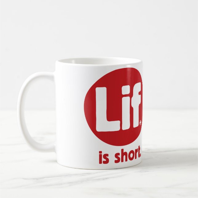 Lif. Is short. Rustic. Coffee Mug (Left)