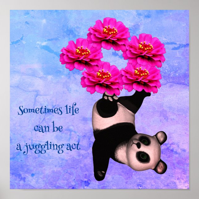 Life A Juggling Act Panda Cute Inspirational Poster (Front)