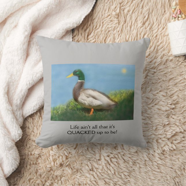 "Life ain't all that it's QUACKED up to be!" Cushion (Blanket)
