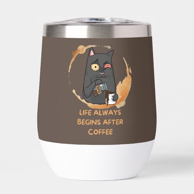life always begin after coffee (Front)
