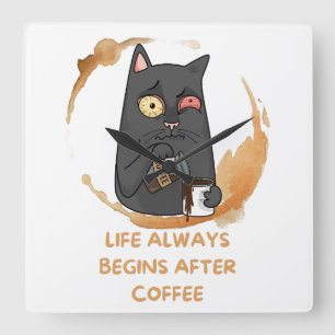 life always begin after coffee square wall clock