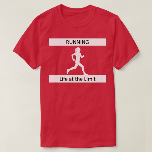 Life at the Limit Running Marathon Jogging Sports  T-Shirt (Design Front)