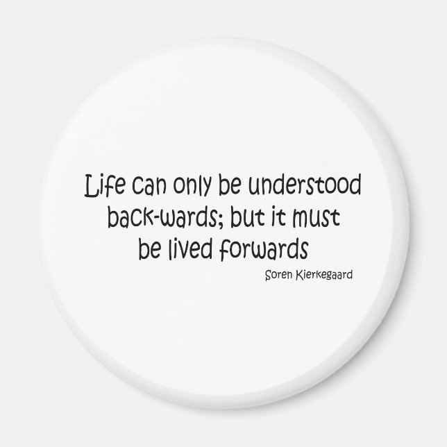 Life Backwards quote Magnet (Front)