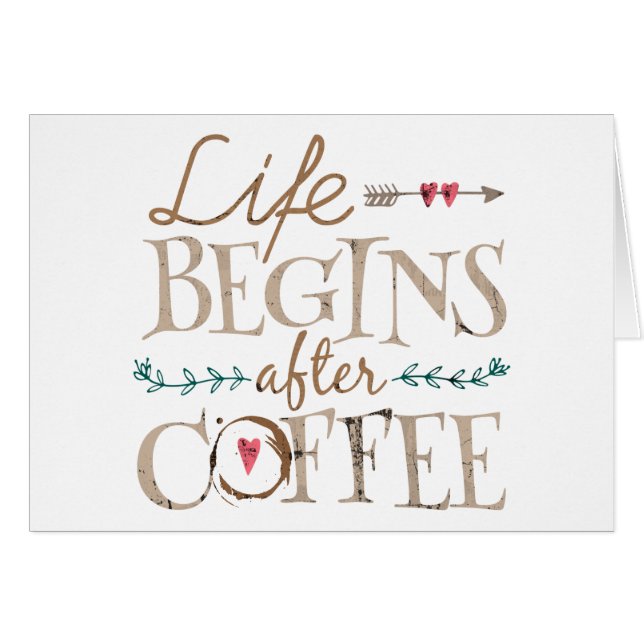 Life Begins After Coffee (Front Horizontal)
