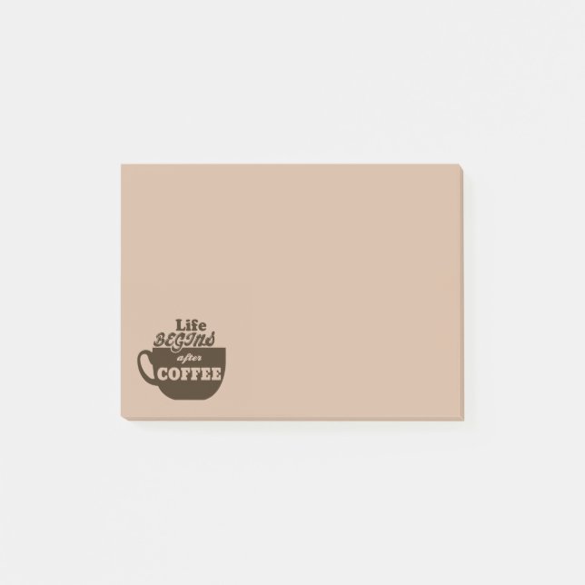 Life Begins After Coffee Caffeine Addict Post-it Notes (Front)