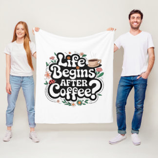 Life Begins After Coffee – Cosy Blanket for Coffee