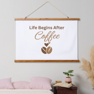 Life Begins After Coffee, Cosy Morning Coffee Hanging Tapestry