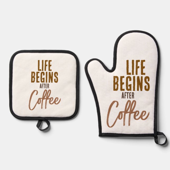 Life Begins After Coffee Oven Mitt & Pot Holder Set (Front)