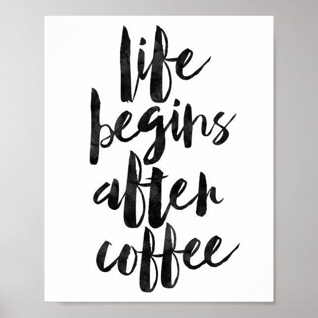 Life Begins After Coffee Poster (Front)