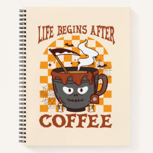 Life Begins After Coffee – Witchy Halloween Notebook