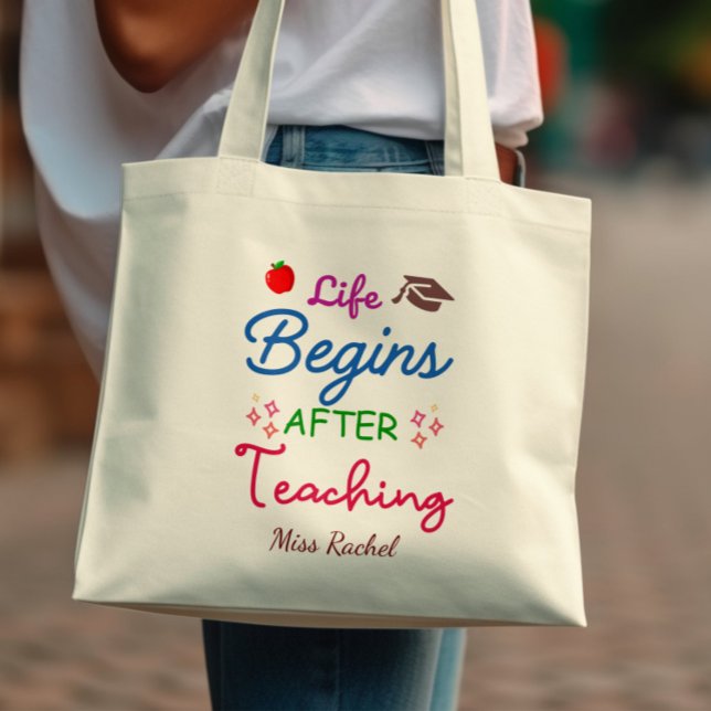 Life Begins After Teaching Modern Teacher Stuff Tote Bag (Creator Uploaded)