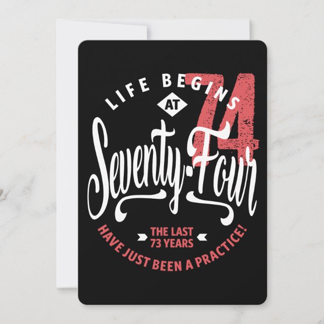 Life Begins at 74 | 74th Birthday Card (Front)