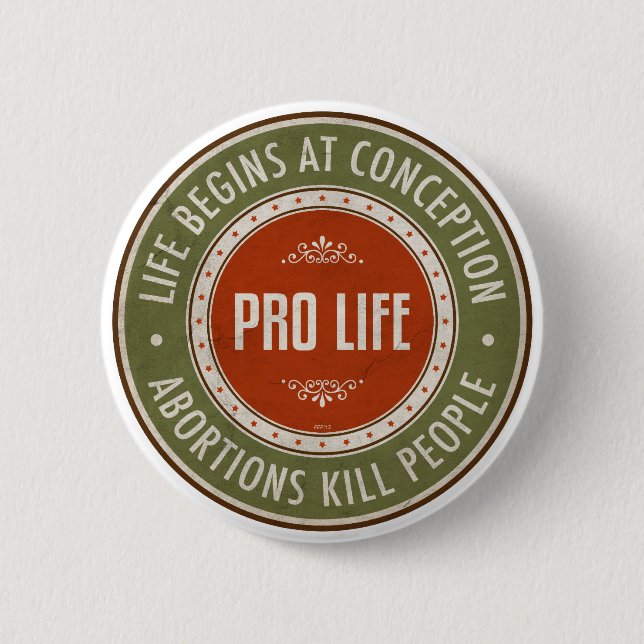 Life Begins At Conception 6 Cm Round Badge (Front)