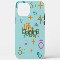 Life Begins At (Customise) |