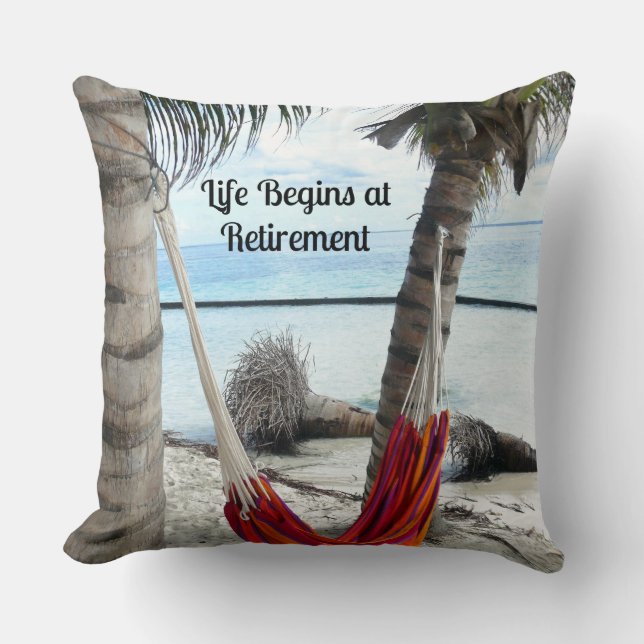 Life Begins at Retirement Cushion (Front)