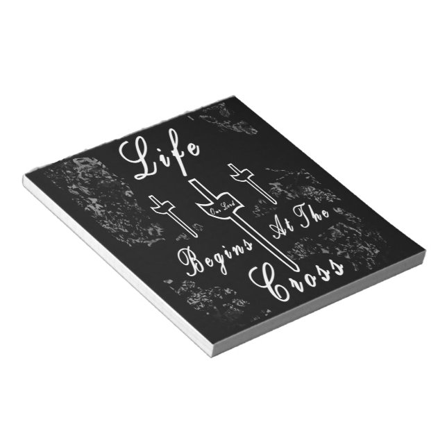 Life begins at the cross  notepad (Angled)
