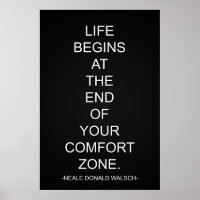 Life Begins At The End Of Your Comfort Zone