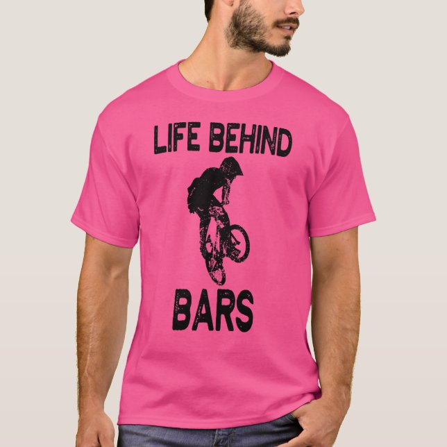 Life Behind Bars Bmx T-Shirt (Front)