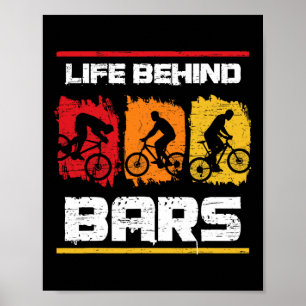 Life Behind Rs Mountain Biking For A Mountain Bike Poster