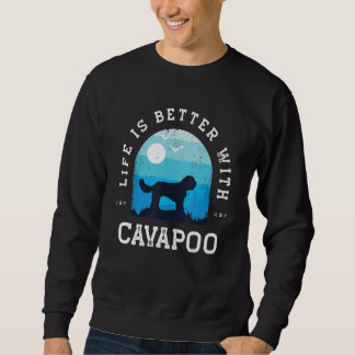 Life Better Cavapoo Vintage Blue Dog Mom Dad Sweatshirt