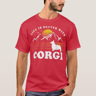 Life Better Corgi Vintage Dog Mum Dad  T-Shirt