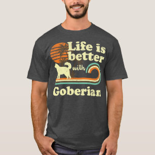 Life Better Goberian Vintage Dog Mom Dad  T-Shirt